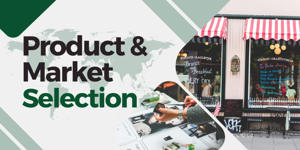 Product & Market Selection